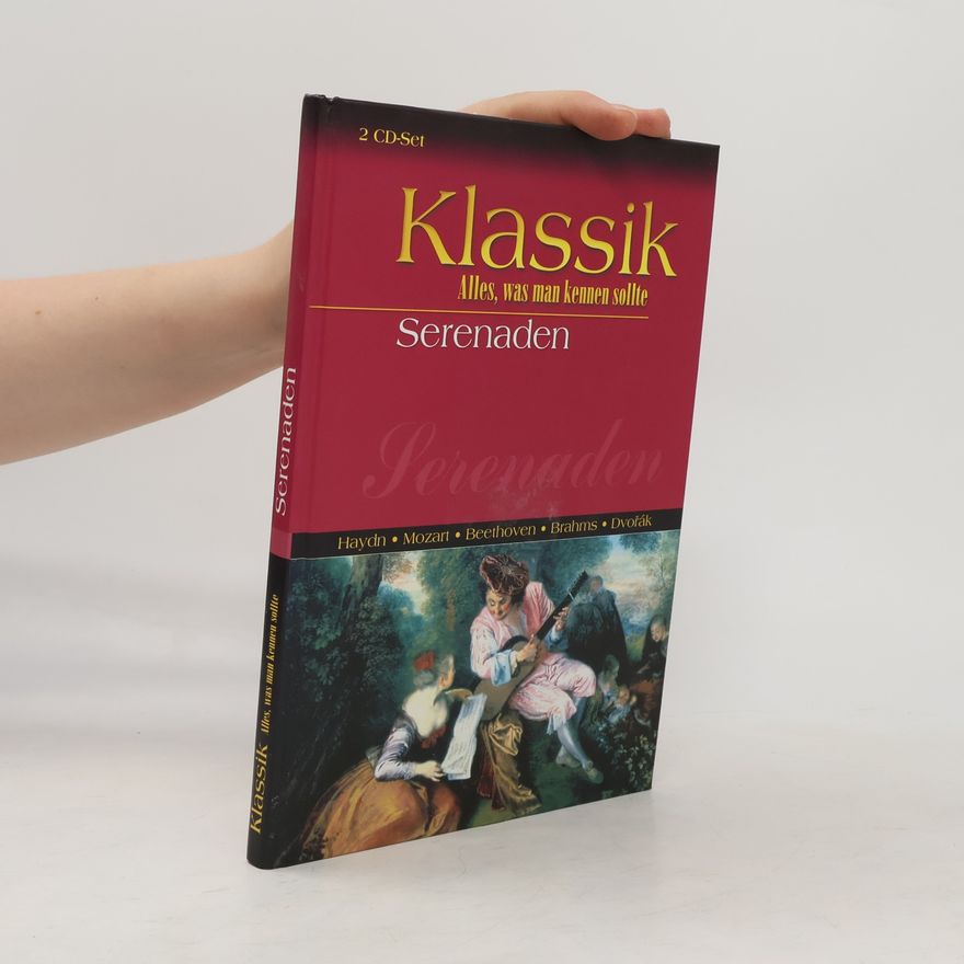 AA.VV. Klassik. Alles, was man kennen sollte. Serenaden