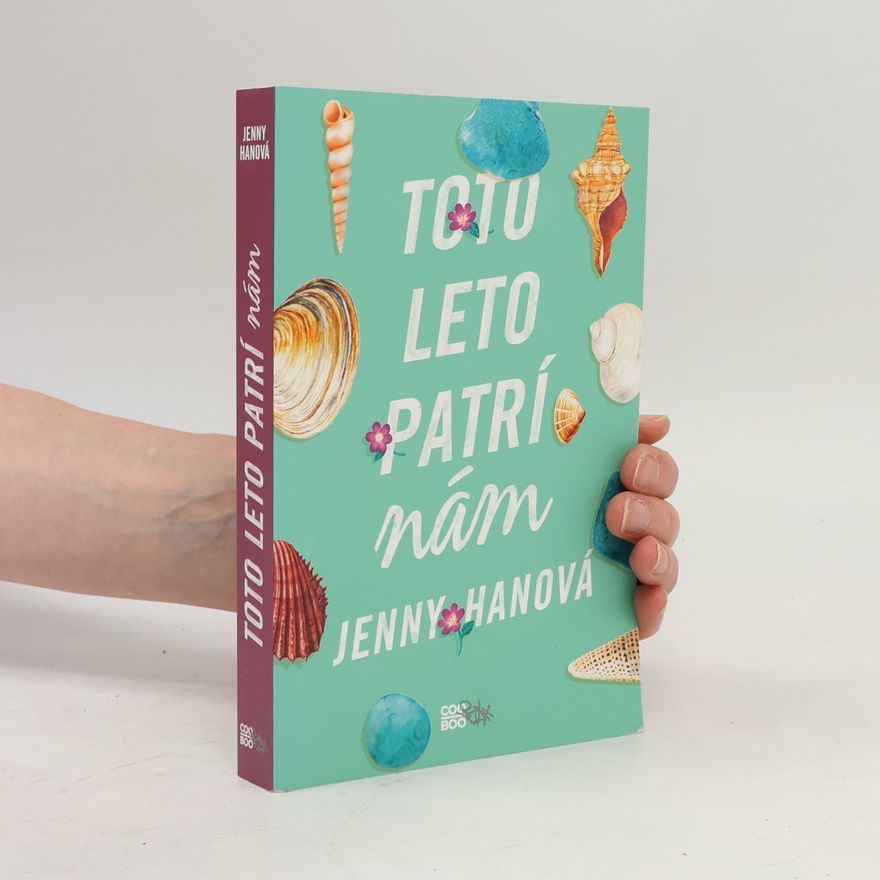 Jenny Han Toto leto patrí nám
