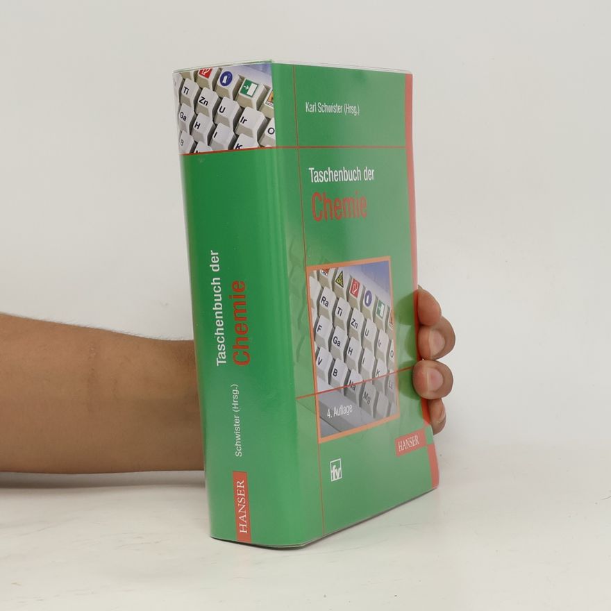 Karl Schwister Taschenbuch der Chemie: 4. Auflage