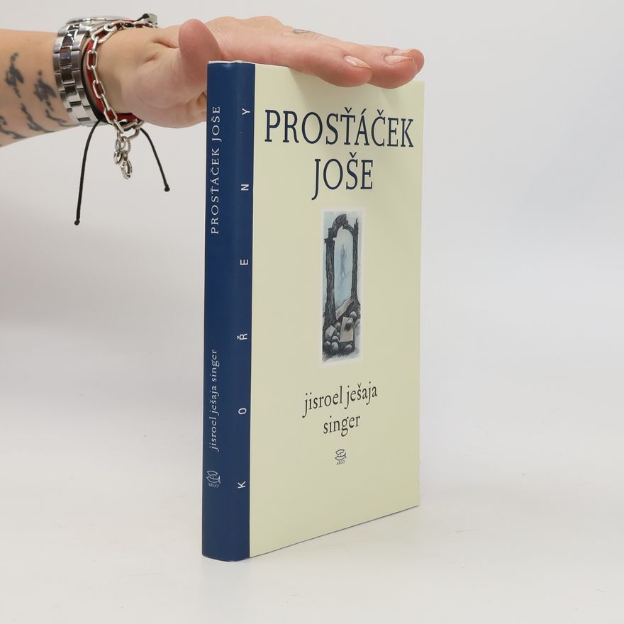 Israel Jošua Singer Prosťáček Joše