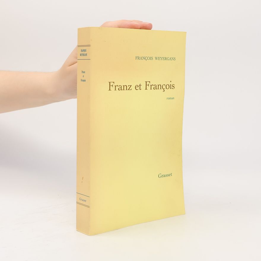 François Weyergans Franz et François