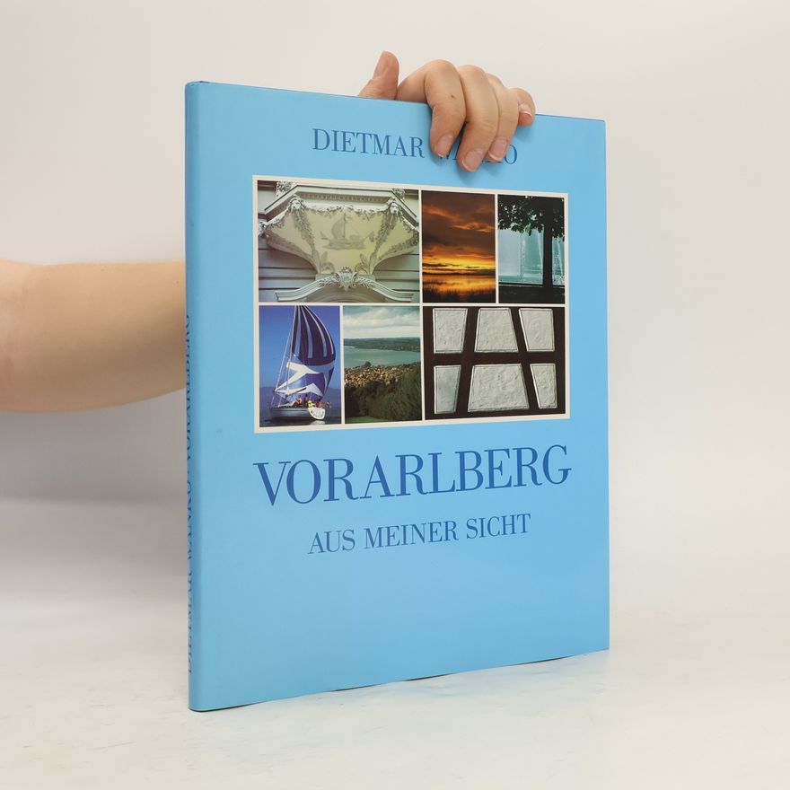 Dietmar Wanko Vorarlberg aus meiner Sicht