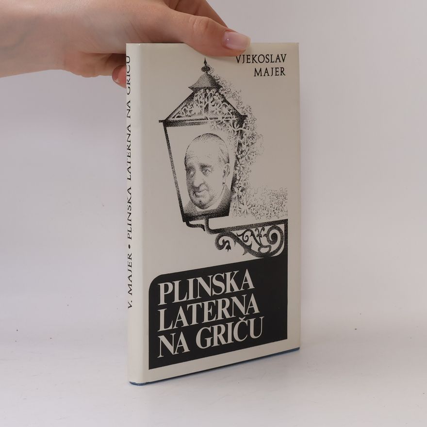 Vjekoslav Majer Plinska laterna na griču