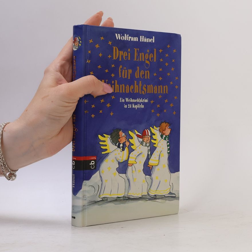 Wolfram Hänel Drei Engel für den Weihnachtsmann