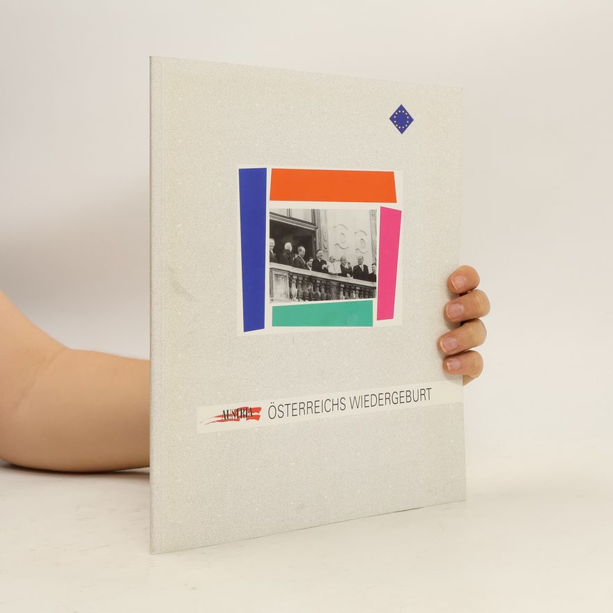 Collectif d'auteurs Österreichs Wiedergeburt