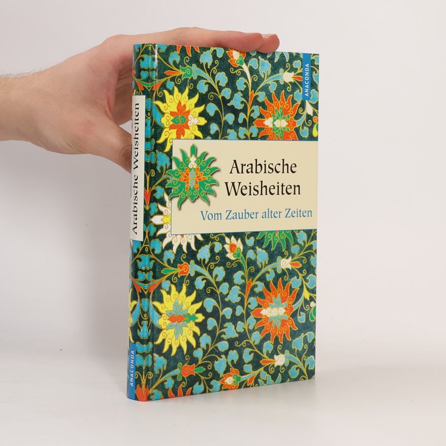 Anneliese Rübesamen Arabische Weisheiten