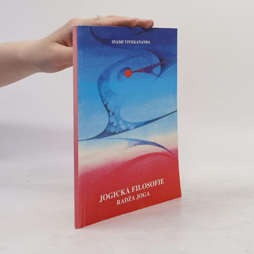 Vivekananda Jogická filosofie: radža joga