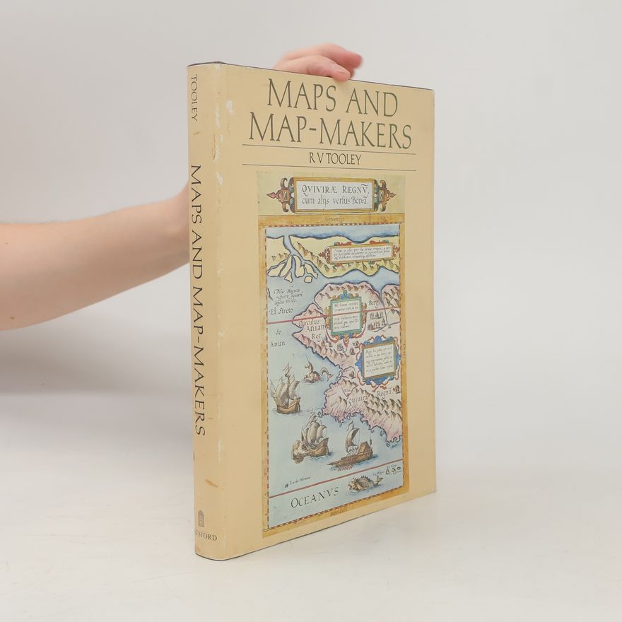 Ronald Vere Tooley Maps and Map-Makers