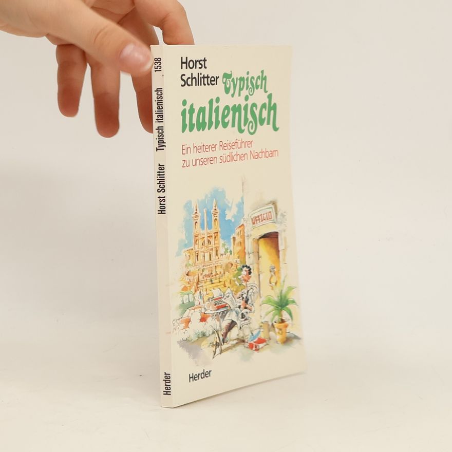 Horst Schlitter Typisch italienisch