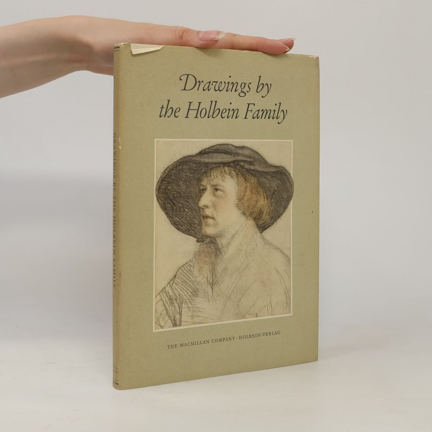 Various authors Drawings by the Holbein Family