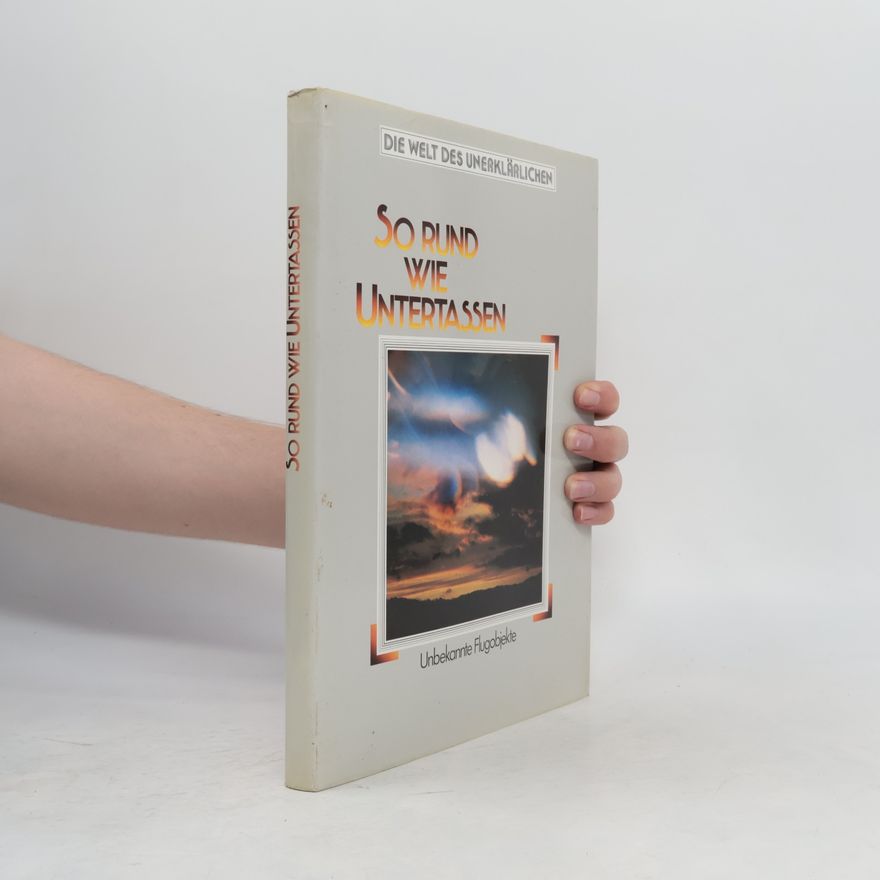Autorenkollektiv So rund wie Untertassen