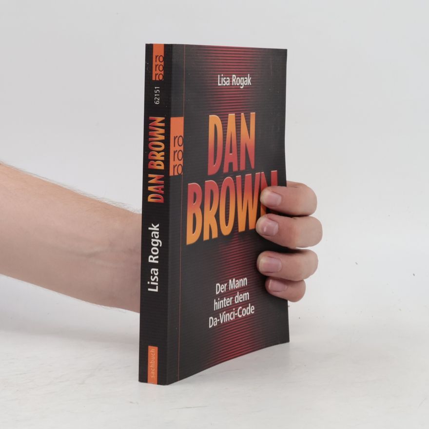 Lisa Angowski Rogak Dan Brown