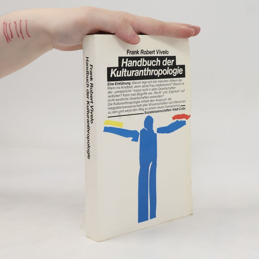 Frank Robert Vivelo Handbuch der Kulturanthropologie