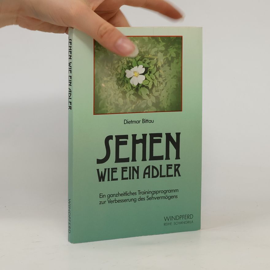 Dietmar Bittau Sehen wie ein Adler