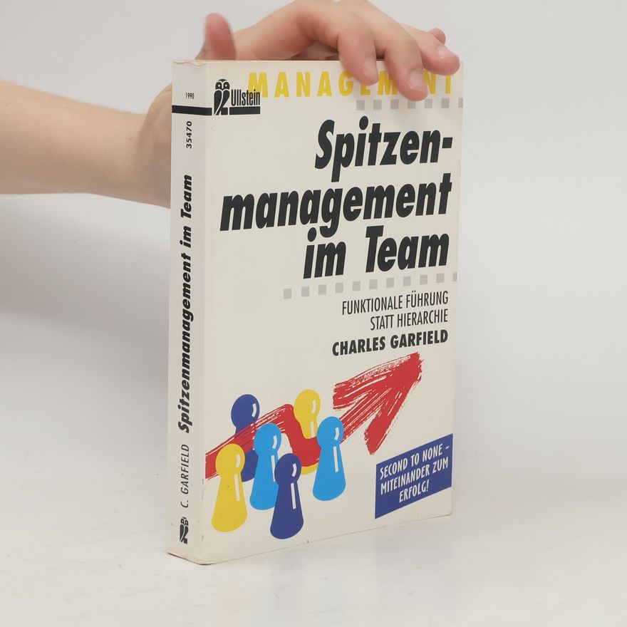 Charles A. Garfield Spitzenmanagement im Team