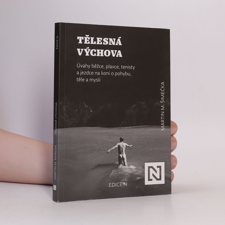 Martin M. Šimečka Tělesná výchova