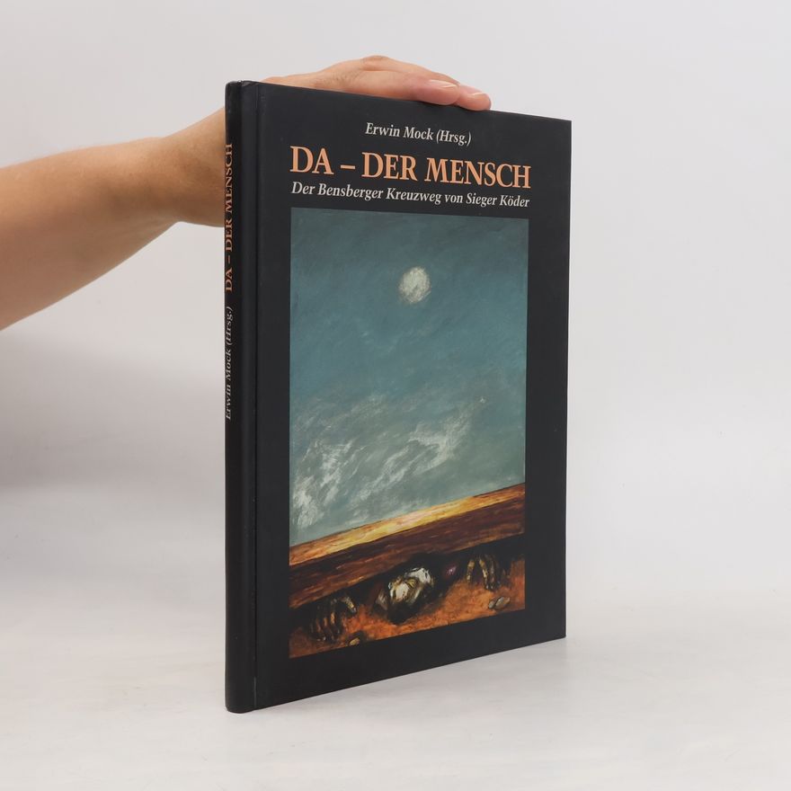 Sieger Köder Da - der Mensch