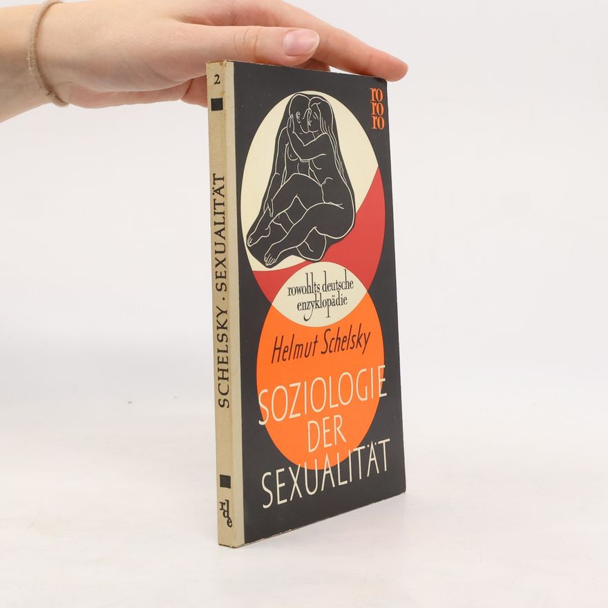 Helmut Schelsky Soziologie der Sexualität