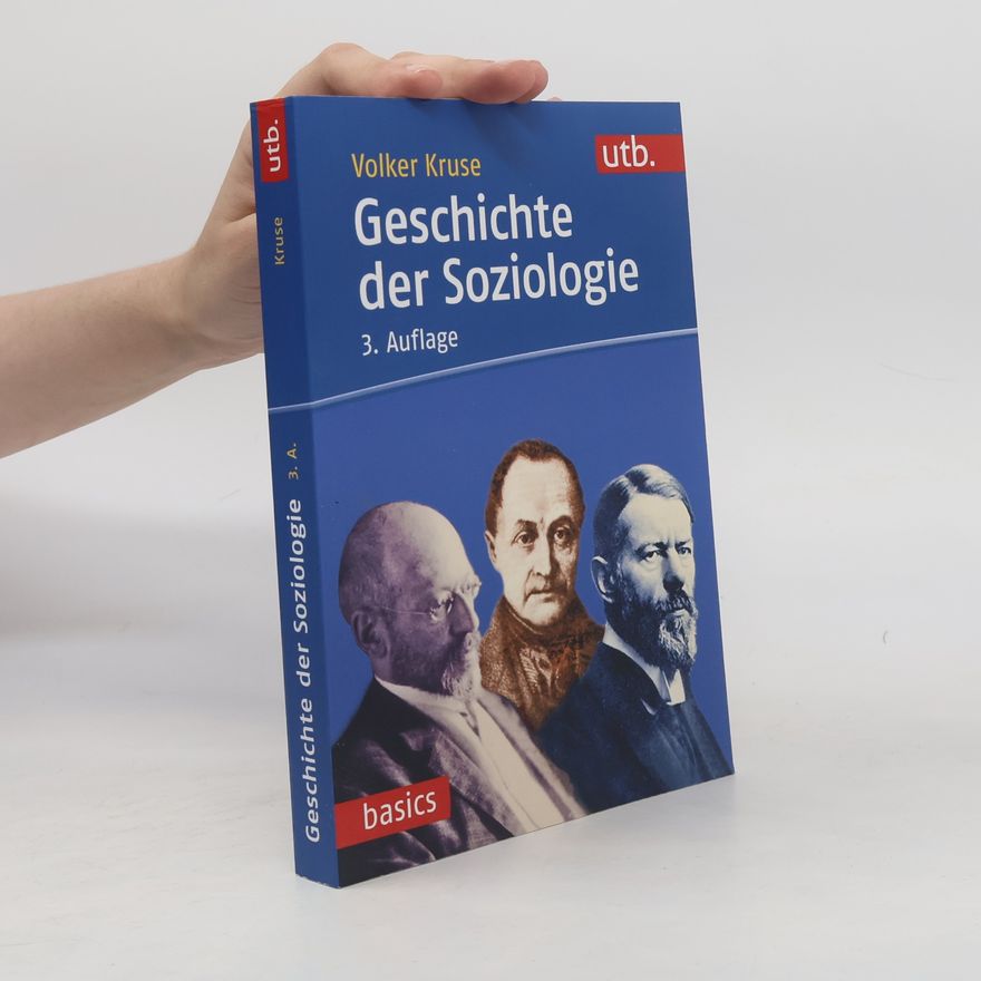 Volker Kruse utb basics: Geschichte der Soziologie