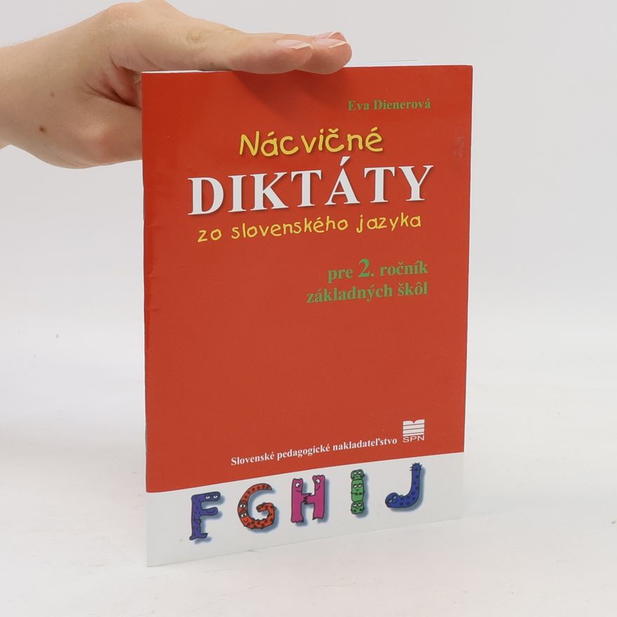 Eva Dienerová Nácvičné diktáty zo slovenského jazyka