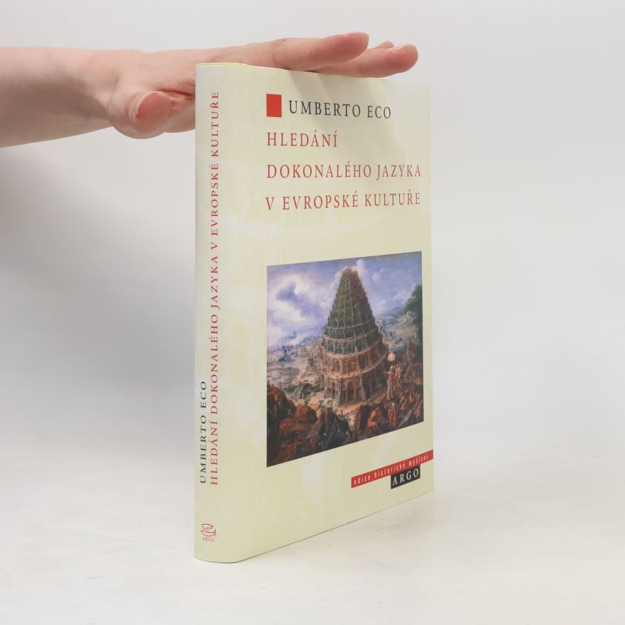 Umberto Eco Hledání dokonalého jazyka v evropské kultuře