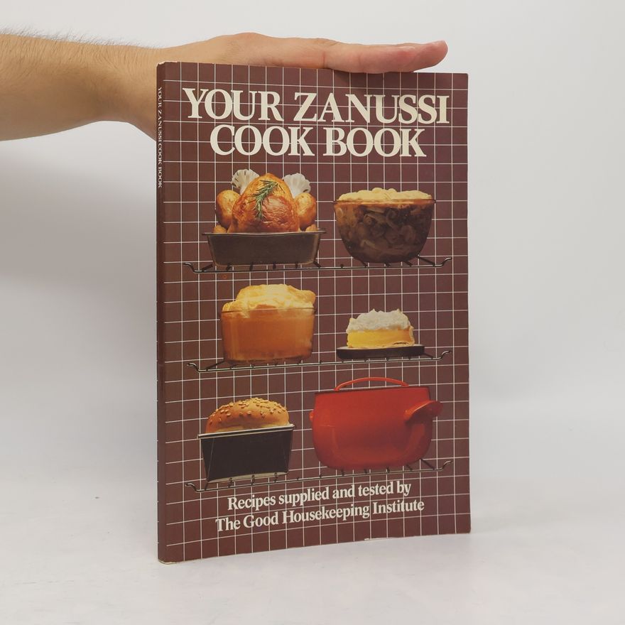 Autorenkollektiv Your Zanussi Cook Book