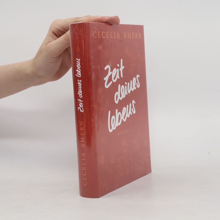 Cecelia Ahern Zeit deines Lebens
