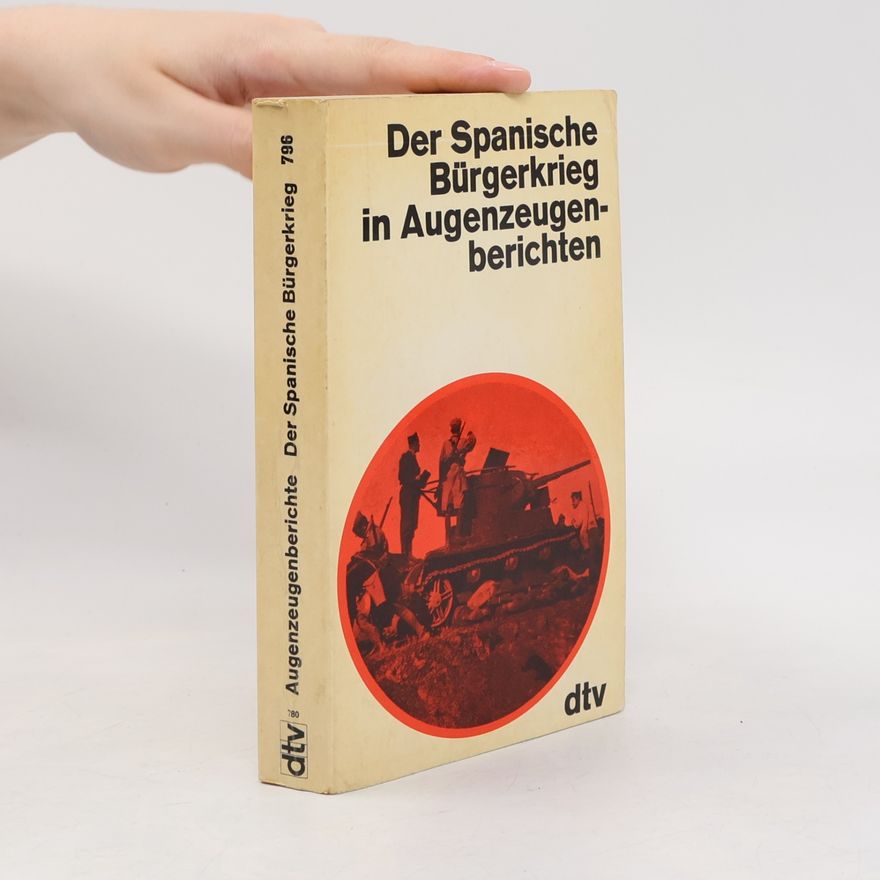 Hans-Christian Kirsch Der Spanische Bürgerkrieg in Augenzeugenberichten