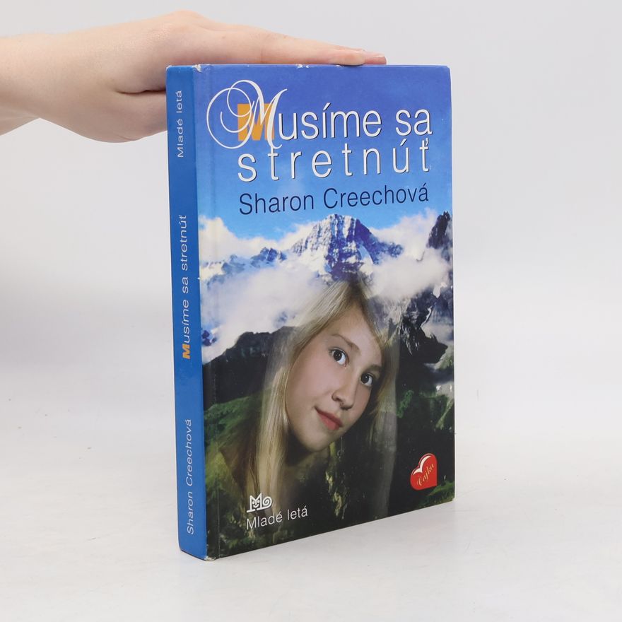 Sharon Creech Musíme sa stretnúť