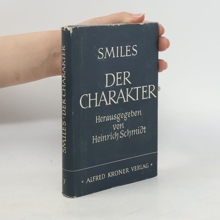 Samuel Smiles Der Charakter
