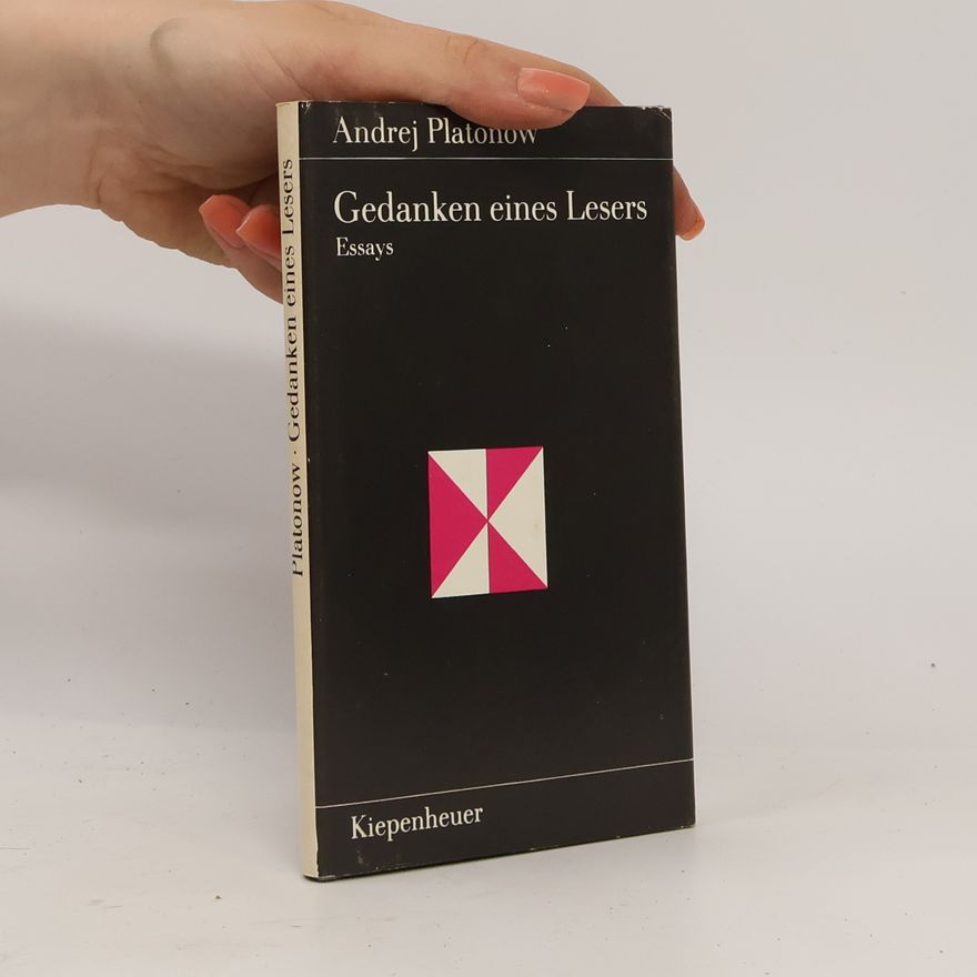 Andrej Platonov Gedanken eines Lesers