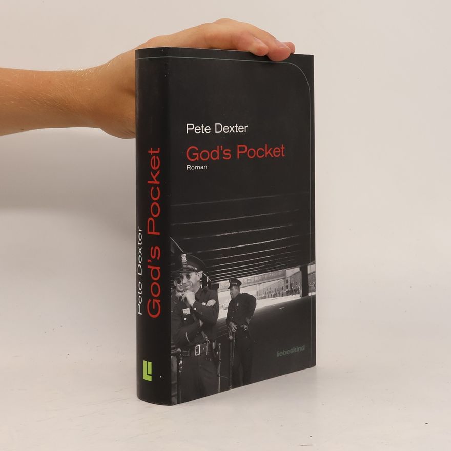 Pete Dexter God's Pocket