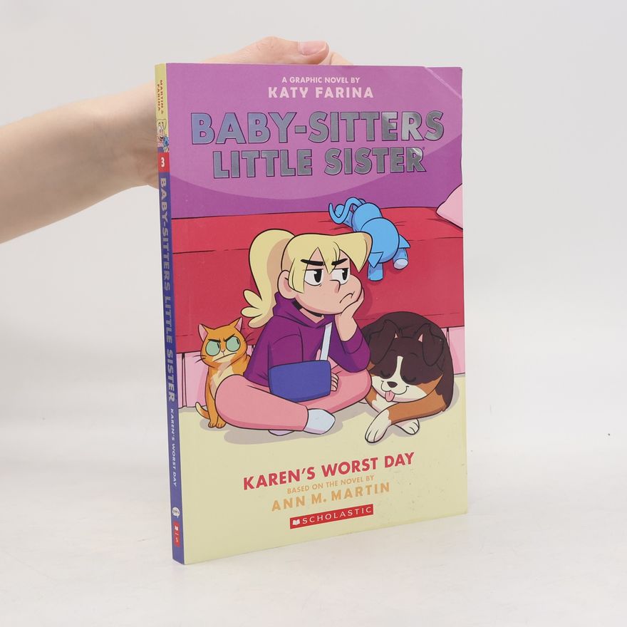 Ann M. Martin Karen's Worst Day (Baby-sitters Little Sister Graphic Novel #3)