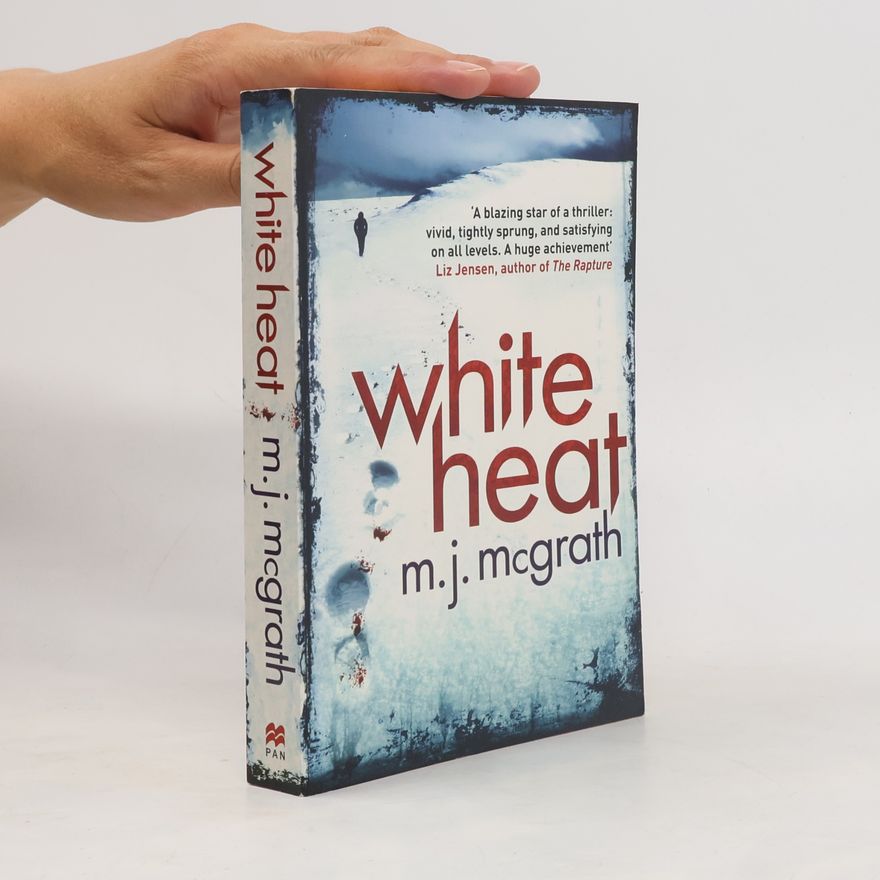 Melanie McGrath White Heat