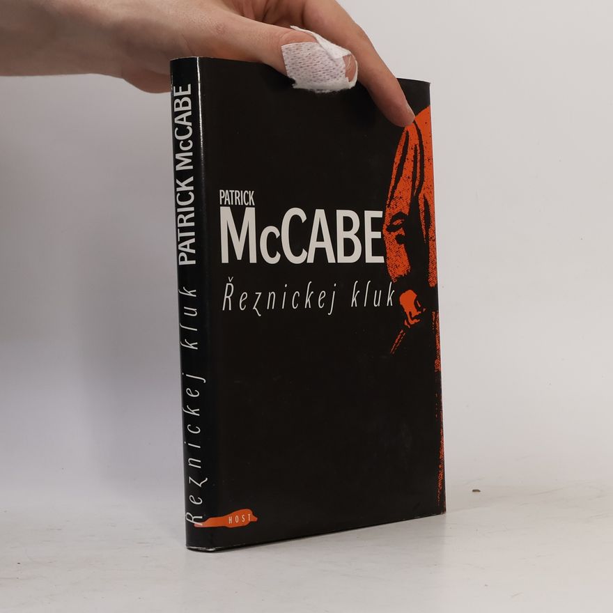 Patrick McCabe Řeznickej kluk