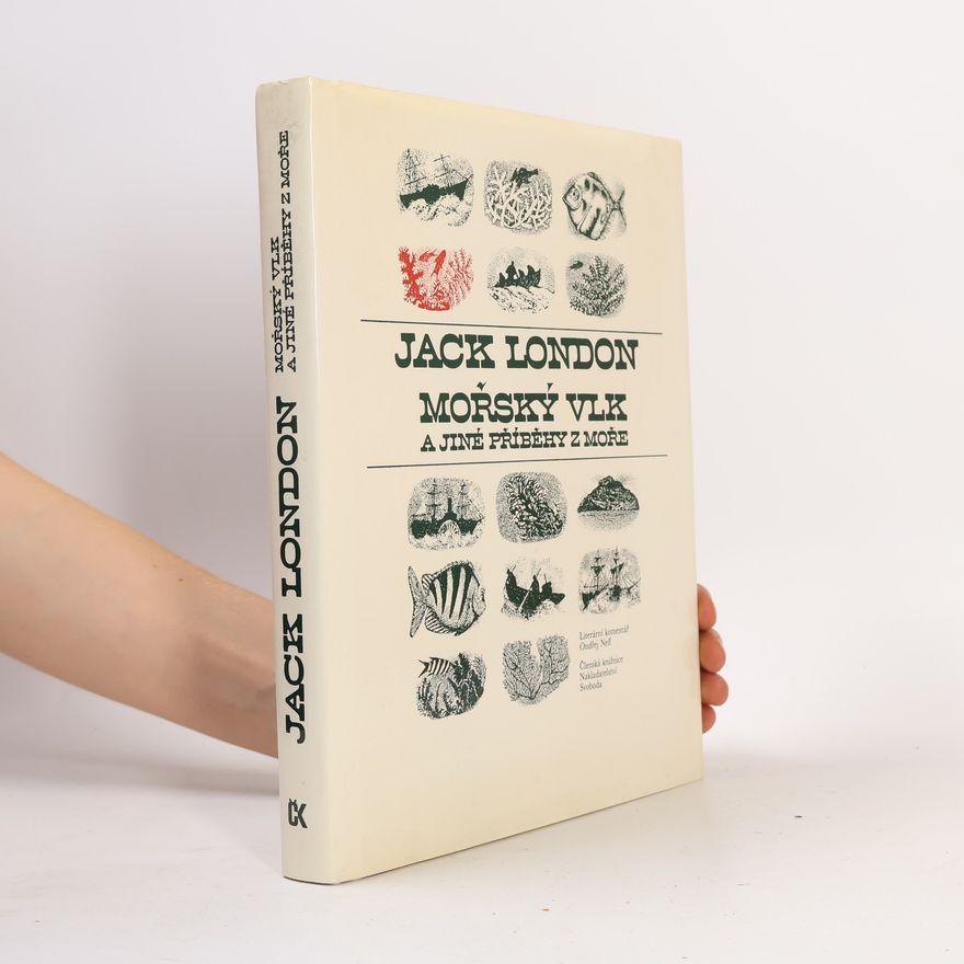 Jack London Mořský vlk a jiné příběhy z moře