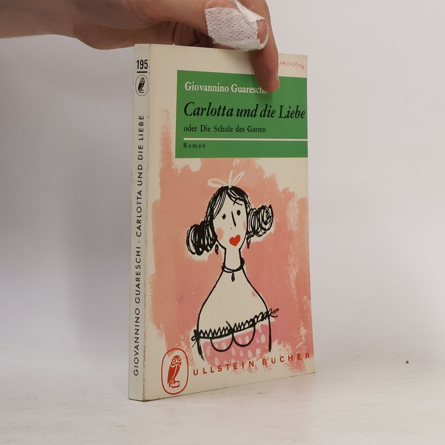 Giovannino Guareschi Carlotta und die Liebe