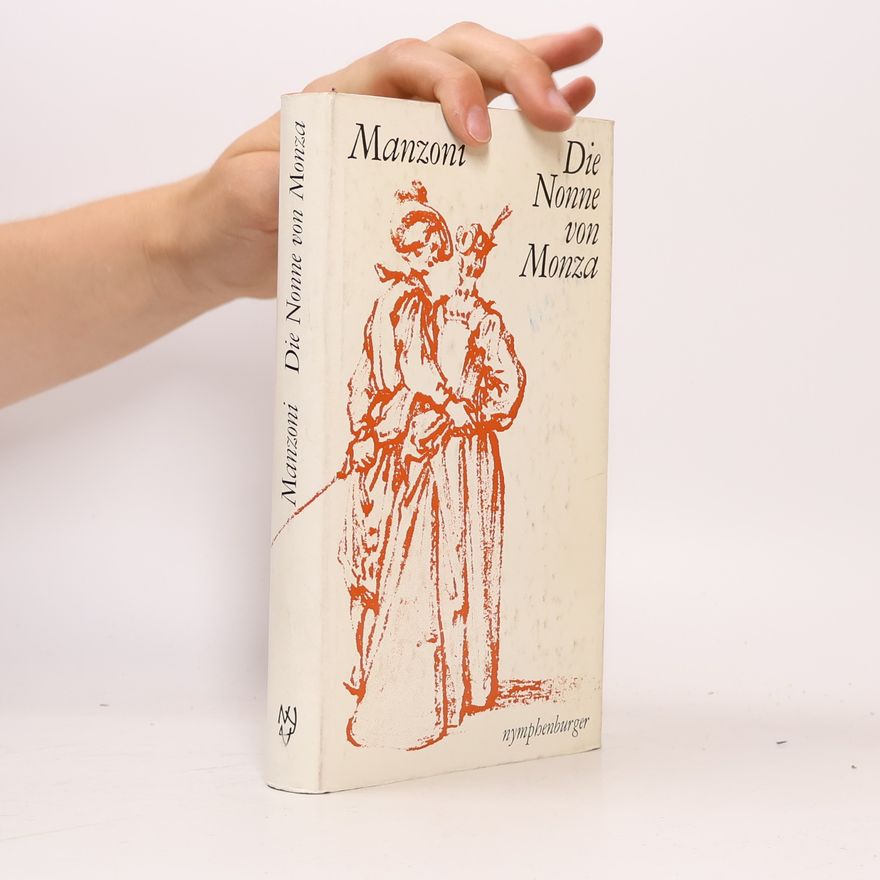 Alessandro Manzoni Die Nonne von Monza