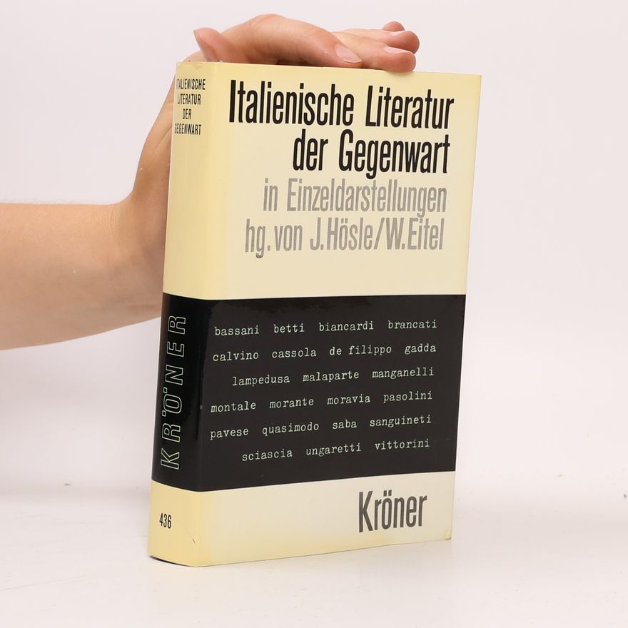 Johannes Hösle Italienische Literatur der Gegenwart