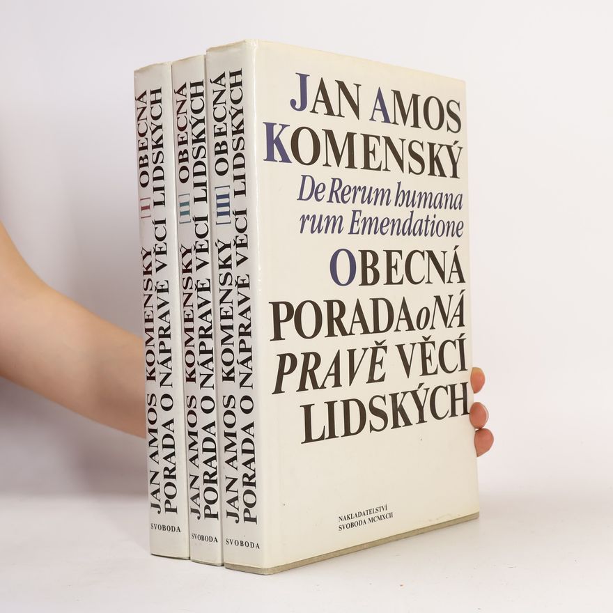 John Amos Comenius Obecná porada o nápravě věcí lidských
