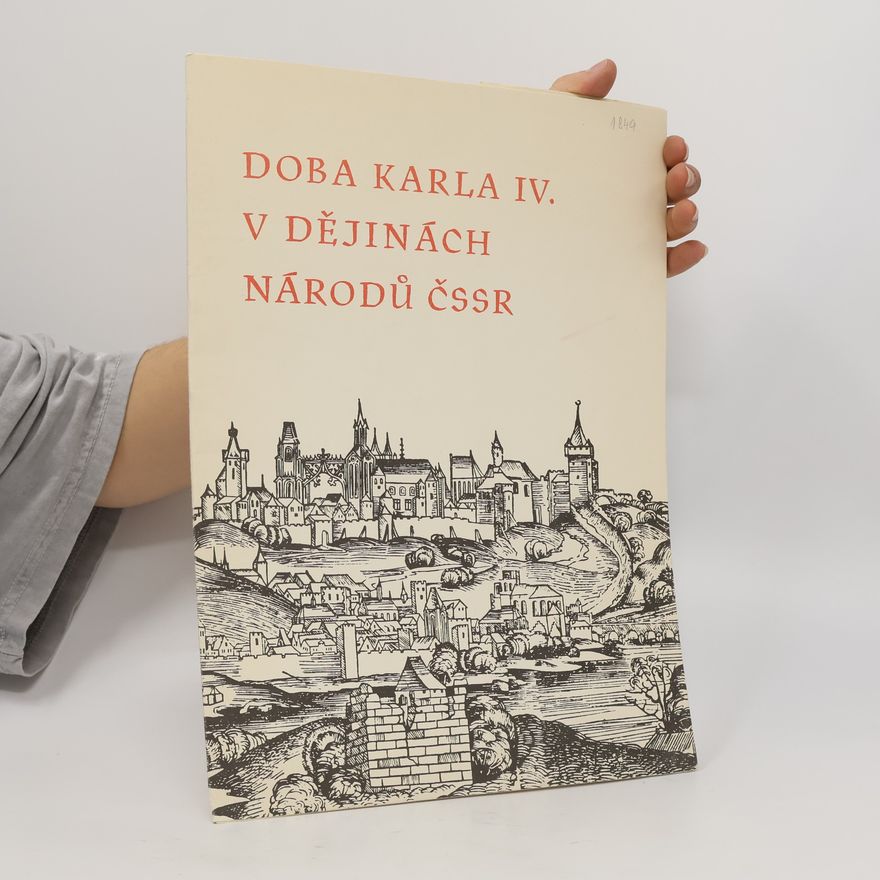 Autorenkollektiv Doba Karla IV. v dějinách národů ČSSR