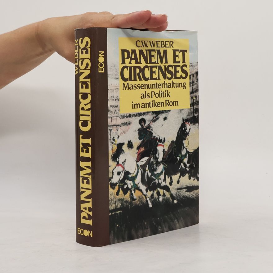 Karl-Wilhelm Weeber Panem et circenses