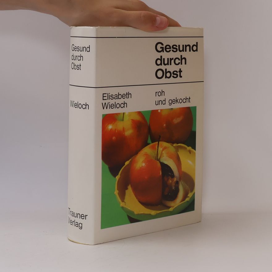 Elisabeth Wieloch Gesund durch Obst
