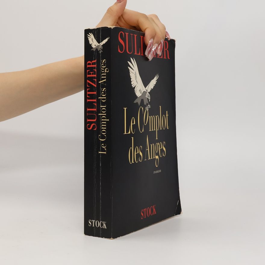 Paul-Loup Sulitzer Le complot des anges