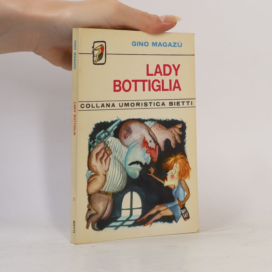 Gino Mahazú Lady Bottiglia