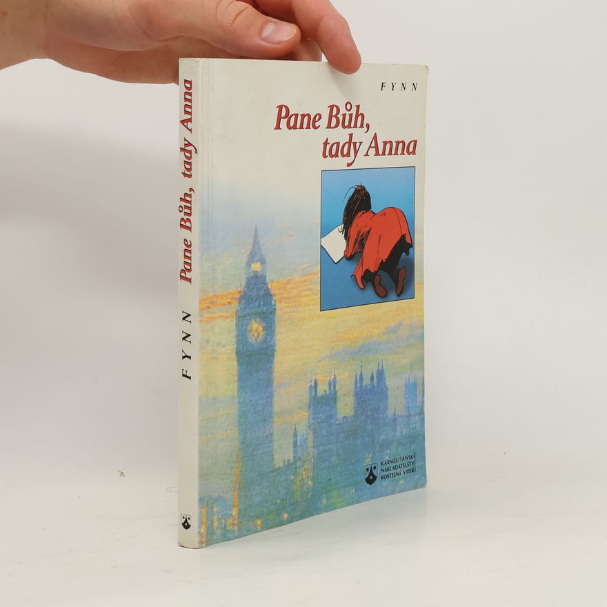 Fynn Pane Bůh, tady Anna