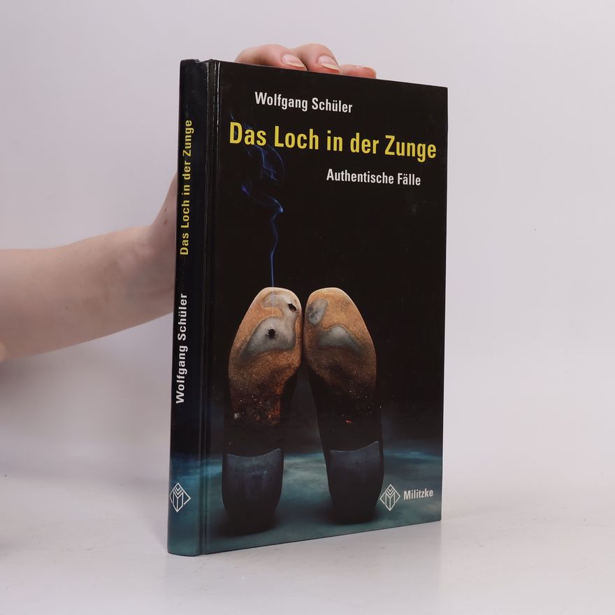Wolfgang Schüler (Schriftsteller) Das Loch in der Zunge