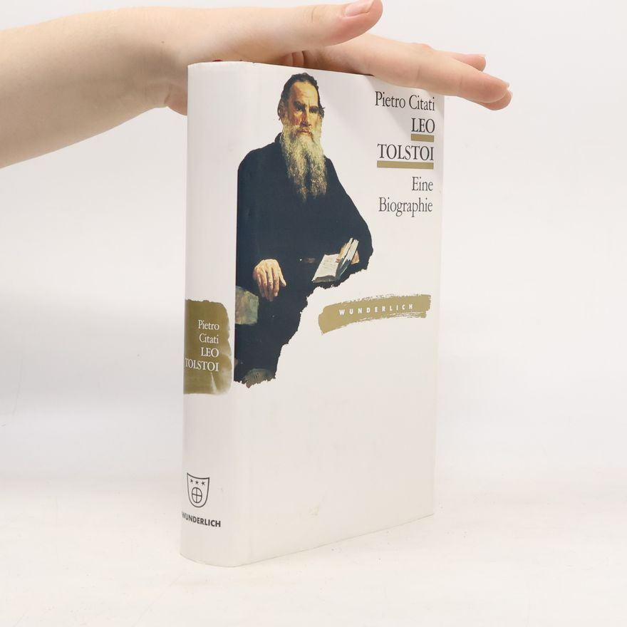 Pietro Citati Leo Tolstoi