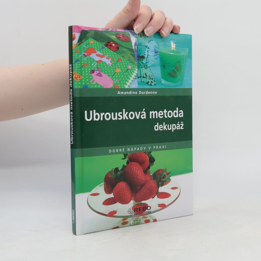 Amandine Dardenne Ubrousková metoda: Dekupáž