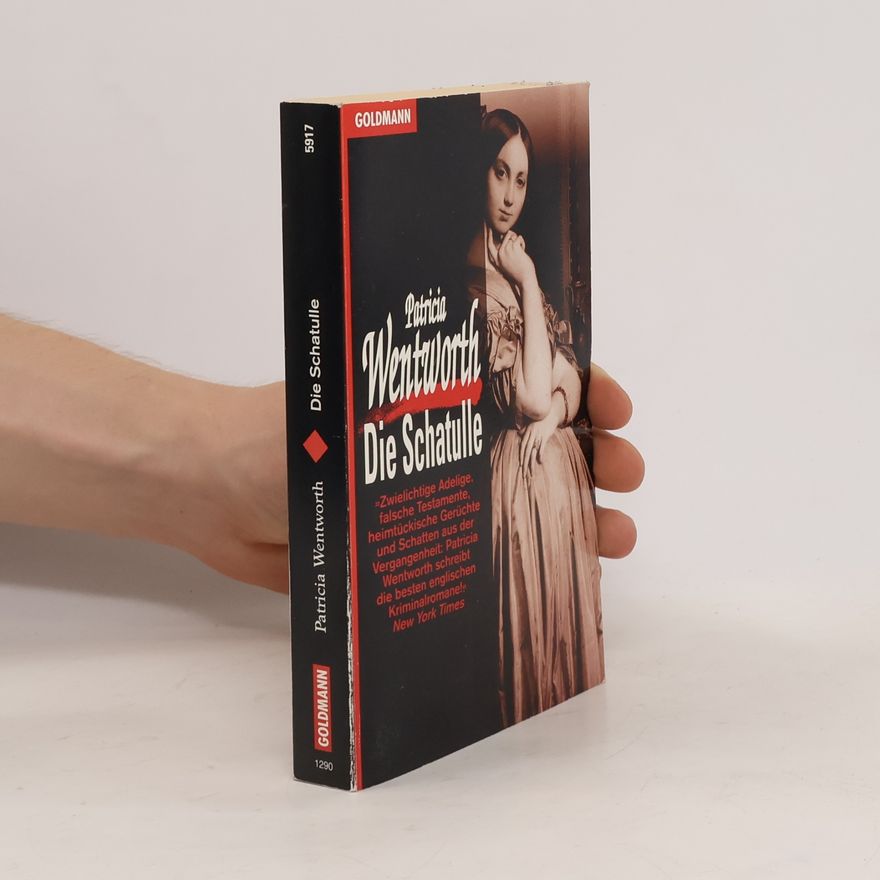 Patricia Wentworth Die Schatulle